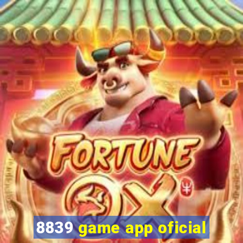 8839 game app oficial